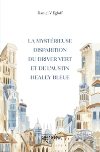 La mystérieuse disparition du driver vert et de l'Austin bleue