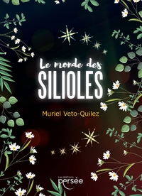 LE MONDE DES SILIOLES