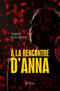 À la rencontre d'Anna