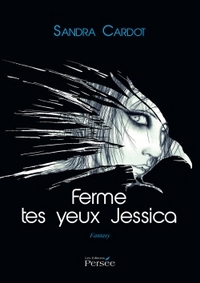 Ferme tes yeux Jessica