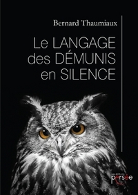 LE LANGAGE DES DEMUNIS EN SILENCE