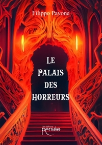 LE PALAIS DES HORREURS