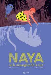 Naya ou la messagère de la nuit