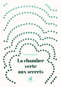 LA CHAMBRE VERTE AUX SECRETS