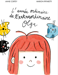 L'ANNEE ORDINAIRE DE L'EXTRAORDINAIRE OLGA - ILLUSTRATIONS, COULEUR