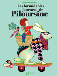 LES FORMIDABLES JOURNEES DE PILOURSINE