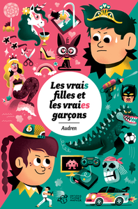 LES VRAIS FILLES ET LES VRAIES GARCONS
