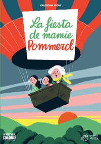 JULIETTE POMMEROL - T03 - LA FIESTA DE MAMIE POMMEROL