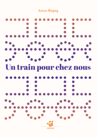 UN TRAIN POUR CHEZ NOUS