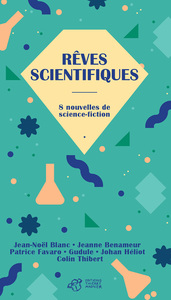 REVES SCIENTIFIQUES - 8 NOUVELLES DE SCIENCE-FICTION