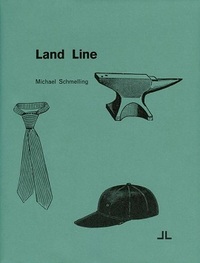 Michael Schmelling: Land Line /anglais