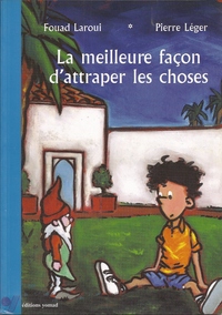 MEILLEURE FAçON D''ATTRAPER LE