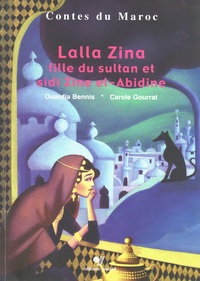 LALLA ZINA, FILLE DU SULTAN ET SIDI ZINE EL-ABIDINE