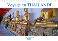 VOYAGE EN THAILANDE (CALENDRIER MURAL 2020 DIN A4 HORIZONTAL) - UN ROAD TRIP DE 4 SEMAINES SUR LES R