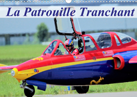 LA PATROUILLE TRANCHA