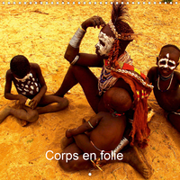 CORPS EN FOLIE (CALENDRIER MURAL 2020 300 * 300 MM SQUARE) - OEUVRES CORPORELLES OU BEAUTE DU CORPS,