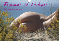 FEMME ET NATURE (CALENDRIER MURAL 2020 DIN A4 HORIZONTAL) - TRAVAIL PHOTOGRAPHIQUE EROTIQUE SUR LE R