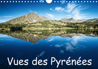 VUES DES PYRENEES (CALENDRIER MURAL 2020 DIN A4 HORIZONTAL) - PHOTOGRAPHIES DE PAYSAGES DE LA CHAINE