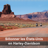 SILLONNER LES ETATS-UNIS EN HARLEY-DAVIDSON (CALENDRIER MURAL 2020 300 * 300 MM SQUARE) - LES MAGNIF