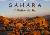LE SAHARA L'ALGERIE DU SUD (CALENDRIER MURAL 2020 DIN A3 HORIZONTAL) - LE SAHARA DE L'ALGERIE DU SU