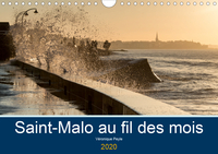 Saint-Malo au fil des mois (Calendrier mural 2020 DIN A4 horizontal)