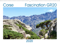 CORSE - FASCINATION GR20 (CALENDRIER MURAL 2020 DIN A3 HORIZONTAL) - IMPRESSIONS D'UNE FANTASTIQUE R