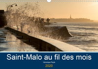 Saint-Malo au fil des mois (Calendrier mural 2020 DIN A3 horizontal)