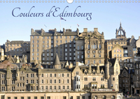 COULEURS D'EDIMBOURG (CALENDRIER MURAL 2020 DIN A3 HORIZONTAL) - PARTEZ A LA DECOUVERTE DES MULTIPLE