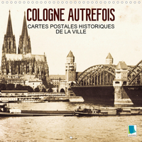COLOGNE AUTREFOIS