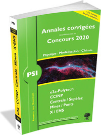 ANNALES CORRIGEES CONCOURS 2020 - PSI PHYSIQUE - MODELISATION - CHIMIE