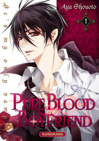 PureBlood Boyfriend - He's my only vampire - tome 1