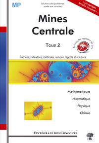 T2 intégrale mines + centrale MP mathématiques physique chimie