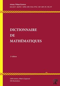 DICTIONNAIRE ILLUSTRE DE MATHEMATIQUES NIVEAU PREPA/LICENCE