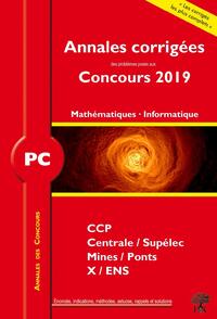 ANNALES CORRIGEES PC PROBLEMES POSES CONCOURS 2019 MATHEMATIQUES INFORMATIQUE - CCINP CENTRALE/SUPEL