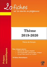 20 FICHES SUR LES OEUVRES PROGRAMME THEME FRANCAIS 2019-2020 PREPA DEMOCRATIE