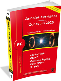 ANNALES CORRIGEES CONCOURS 2020 - PC MATHEMATIQUES - INFORMATIQUE