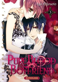 PureBlood Boyfriend - He's my only vampire - tome 3