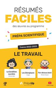 RESUMES FACILES - LE TRAVAIL - PREPAS SCIENTIFIQUES 2022-2023