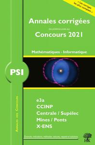 Annales corrigées Concours 2021 - PSI Mathématiques, Informatique 