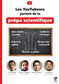 LES YOUTUBEURS PARLENT DE LA PREPA SCIENTIFIQUE