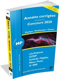 ANNALES CORRIGEES CONCOURS 2020 - MP PHYSIQUE - MODELISATION - CHIMIE