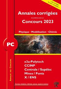 Annales corrigées des problèmes posés aux Concours 2023 – PC Physique, Modélisation et Chimie