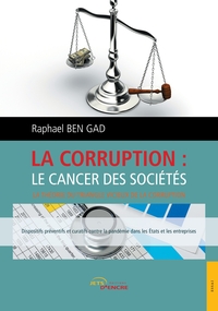 LA CORRUPTION: LE CANCER DES SOCIETES