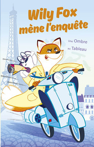 WILLY FOX UNE OMBRE AU TABLEAU
