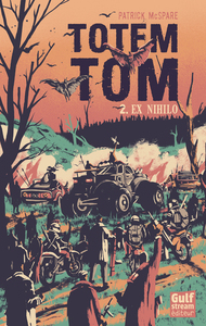 Totem Tom - tome 2 Ex Nihilo