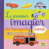 MON PREMIER IMAGIER DES TRANSPORT ANIME