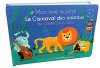 MON LIVRE MUSICAL LE CARNAVAL DES ANIMAUX