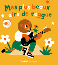 MES PLUS BEAUX AIRS DE REGGAE EN LIVRE SONORE