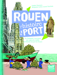 Rouen L'histoire d'un port