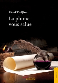 LA PLUME VOUS SALUE
